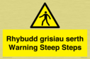 rhybudd-grisiau-serth--warning-steep-steps--bilingual-welsh--english~